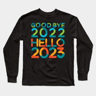 HAVE A MERRY CHRISTMAS - HAPPY NEW YEAR 2023 Long Sleeve T-Shirt